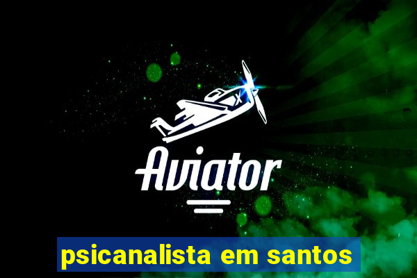 psicanalista em santos